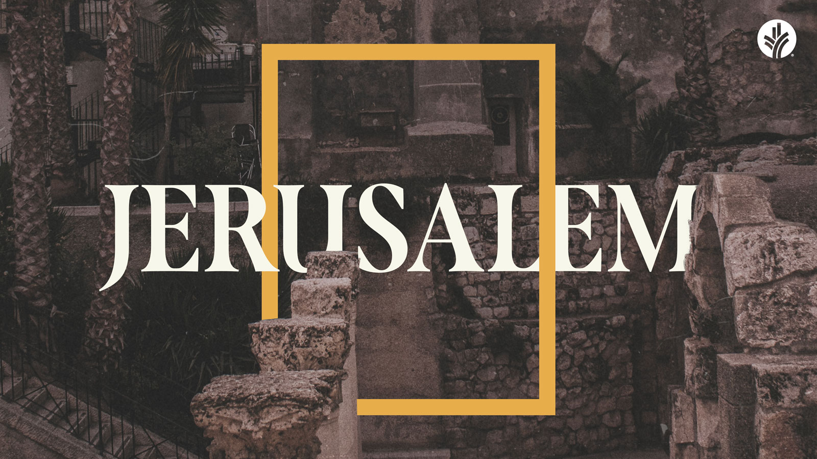 Ancient ruins with "Jerusalem" text overlay.
