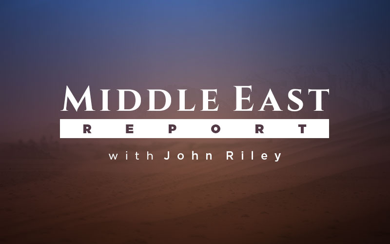 The middle east report with John Riley